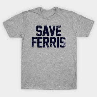 Save Ferris 80s T-Shirt